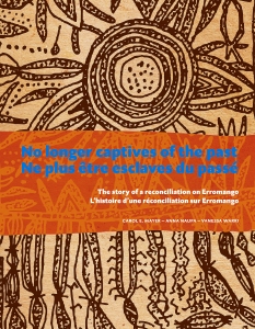 Book cover of ’No Longer Captives of the Past: the story of a reconciliation on Erromango’